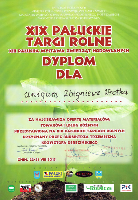 Dyplom XIX Pałuckich Targów Rolnych za najciekawszą ofertę materiałów, towarów i usług różnych.