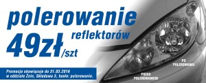 Polerowanie reflektorów 49 zł/szt - promocja Żnin, Składowa 3