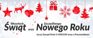 Wesołych Świąt Bożego Narodzenia oraz Szczęśliwego Nowego Roku życzy Zarząd Point S UNIGUM wraz z Pracownikami.
