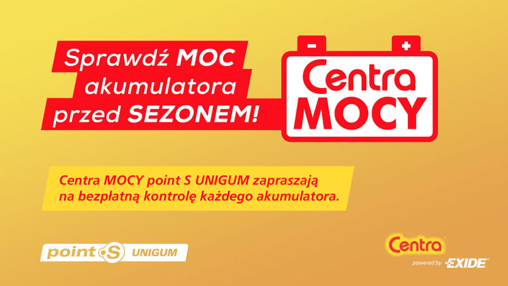 Centra Mocy znów wystartowały! Zapraszamy do serwisów point S UNIGUM.