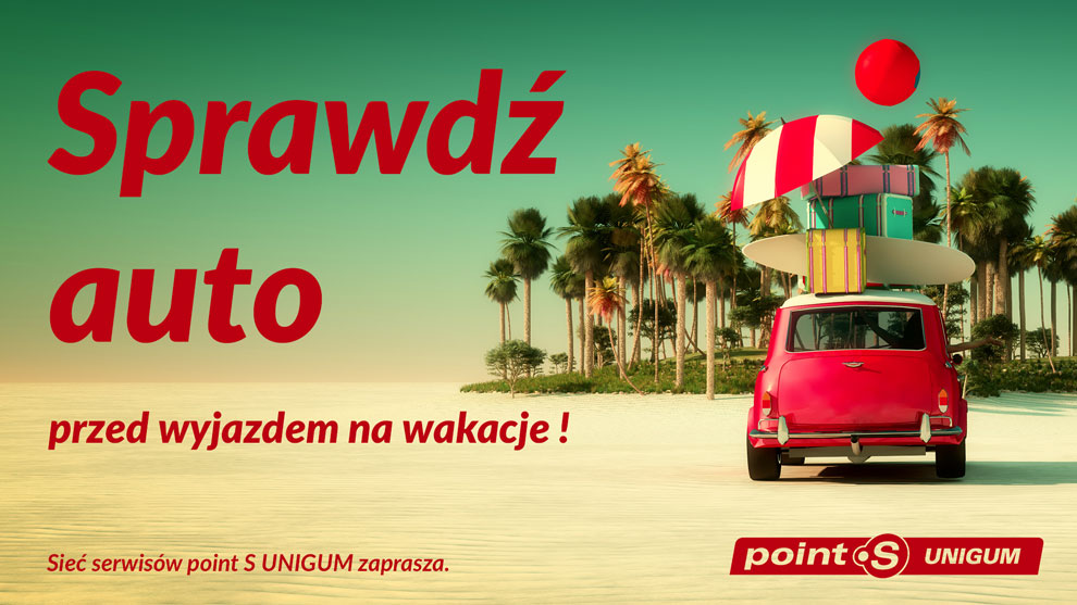 Sprawdź auto przed wyjazdem na wakacje