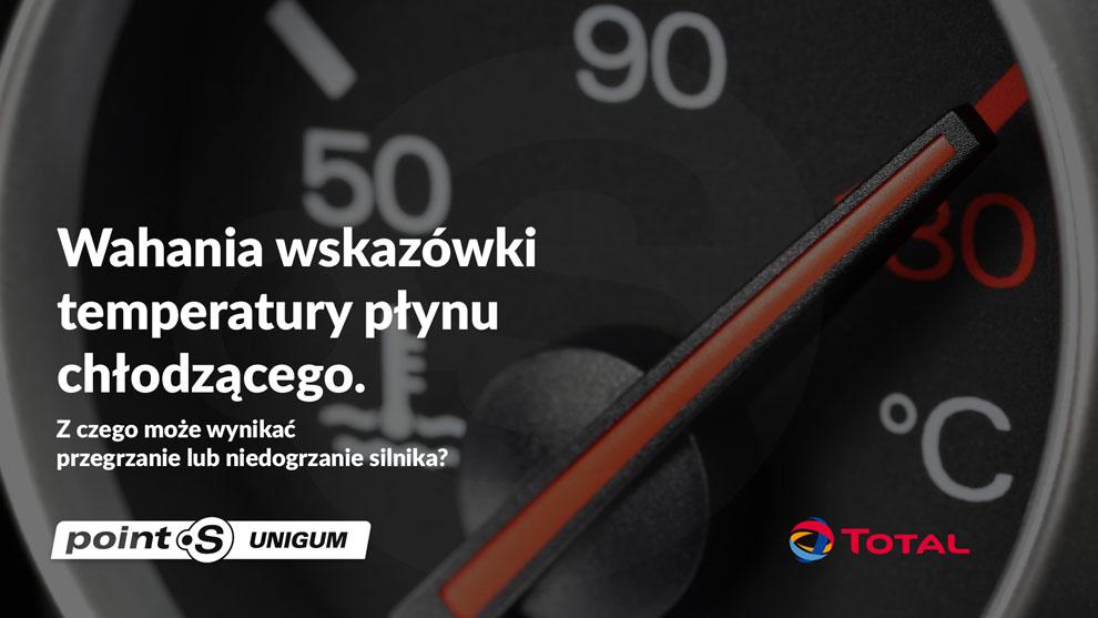 Wahania wskazówki temperatury płynu chłodzącego. Z czego może wynikać przegrzanie lub niedogrzanie silnika?