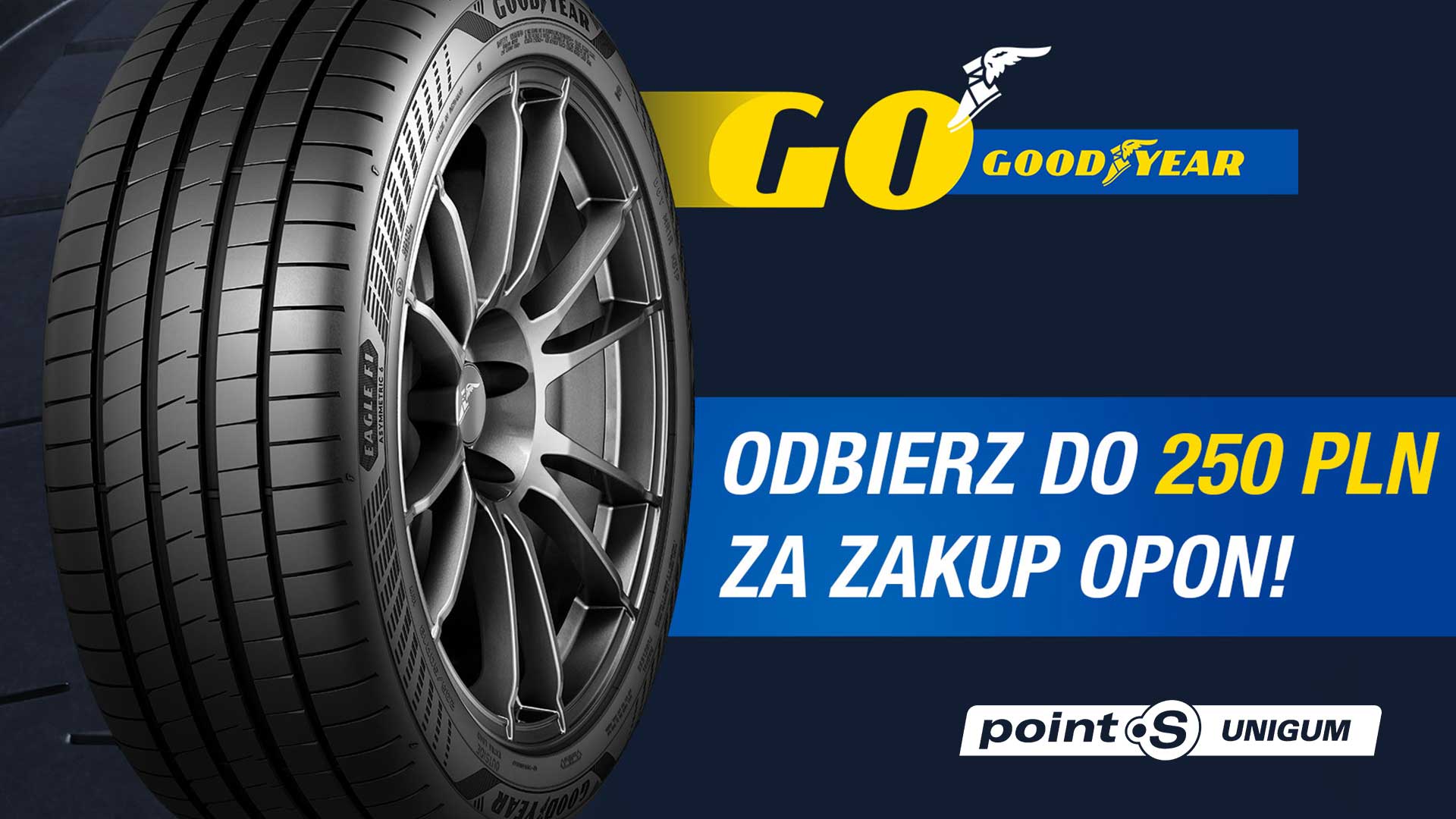 Odbierz do 250 zł za zakup opon Goodyear